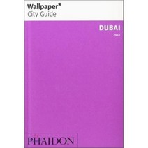 Wallpaper City Guide Dubai 2012, Phaidon Press