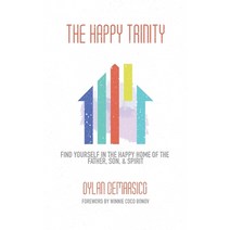 The Happy Trinity Paperback, Eyes Open Press, English, 9780999180624