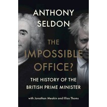 The Impossible Office?: The History of the British Prime Minister Hardcover, Cambridge University Press, English, 9781316515327