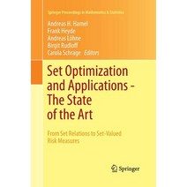 Set Optimization and Applications - The State of the Art: From Set Relations to Set-Valued Risk Meas... Paperback, Springer, English, 9783662511398