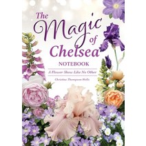 (영문도서) The Magic of Chelsea - Notebook Paperback, How2books, English, 9780645940329