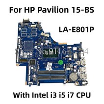 노트불머더보드 HP 파빌리온 15BS 노트북 마더보드 인텔 i3 i5 i7 CPU DDR4 CSL50CSL52 LAE801P SPS924751001 924749601 9247526, 1.i37020U Or i37100U