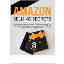 Amazon Selling Secrets: The Ultimate Guide to Amazon FBA Success Learn The Secrets On How to Start ... Paperback, Zen Mastery Srl, English, 9786069836095