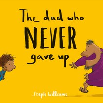 The Dad Who Never Gave Up Paperback, Good Book Co, English, 9781784986575