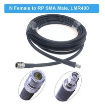 SMA Male to N Male LMR400 Pigtail Jumper 라디오 와이파이 연장 케이블 4G LTE 셀룰러 증폭기 휴대 전화 신호 부스터 SMA Male to N Male, 04 N F to RP SMA M_01 0.5M