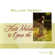 Flute Melodies to Open the Heart [Audio CD]