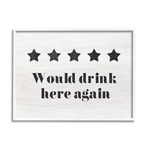 Stupell Industries Five Star Review Would Drink Here Again Phrase Designed by Daphne Polselli White, 1