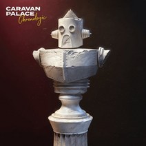 [CD] Caravan Palace (카라반 팰리스) - 4집 Chronologic, MVKA, CD