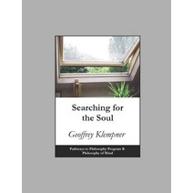 Searching for the Soul: Pathways Program B. Philosophy of Mind Paperback, Independently Published, English, 9781793369147