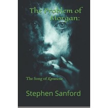The Problem of Morgan: The Song of Karaticna Paperback, Independently Published, English, 9781701203457