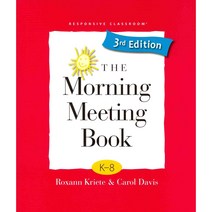 The Morning Meeting Book: K-8, Center for Responsive Schools Inc