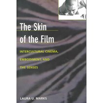 The Skin of the Film: Intercultural Cinema Embodiment and the Senses, Duke Univ Pr