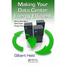 Making Your Data Center Energy Efficient Paperback, Auerbach Publications