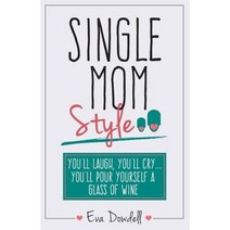 Single Mom Style Paperback, Blogintobook.com