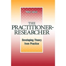 The Practitioner-Researcher: Developing Theory from Practice Hardcover, Jossey-Bass