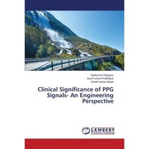 Clinical Significance of Ppg Signals- An Engineering Perspective Paperback, LAP Lambert Academic Publishing