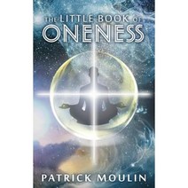 The Little Book of Oneness Paperback, Createspace