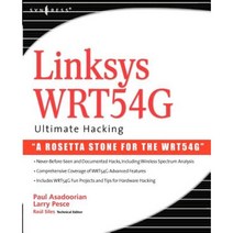 Linksys WRT54G Ultimate Hacking Paperback, Syngress Publishing