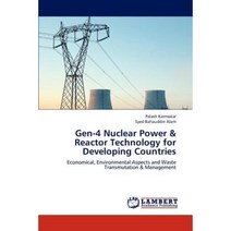 Gen-4 Nuclear Power & Reactor Technology for Developing Countries Paperback, LAP Lambert Academic Publishing