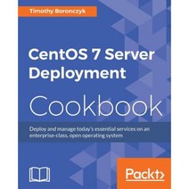 CentOS 7 Server Management Cookbook, Packt Publishing