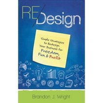 Redesign: Simple Strategies to Redesign Your Business for Freedom Fun & Profit Paperback, Huddleshare