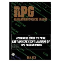 RPG Programming Success in a Day Hardcover, Lulu.com