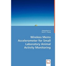 Wireless Mems Accelerometer for Small Laboratory Animal Activity Monitoring Paperback, VDM Verlag Dr. Mueller E.K.