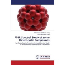 FT-IR Spectral Study of Some Heterocyclic Compounds Paperback, LAP Lambert Academic Publishing