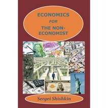 Economics for the Non-Economist Paperback, Outskirts Press