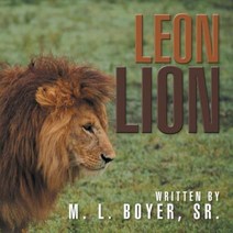 Leon Lion Paperback, Xlibris