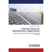 Zno Thin Films for Optoelectronic Applications Paperback, LAP Lambert Academic Publishing