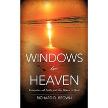 Windows to Heaven Paperback, Xulon Press