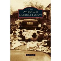 Athens and Limestone County Hardcover, Arcadia Publishing Library Editions