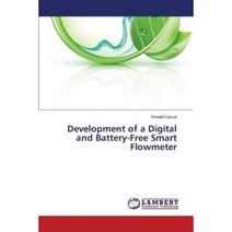 Development of a Digital and Battery-Free Smart Flowmeter Paperback, LAP Lambert Academic Publishing