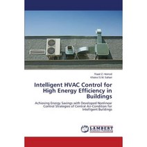Intelligent HVAC Control for High Energy Efficiency in Buildings Paperback, LAP Lambert Academic Publishing