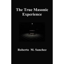 The True Masonic Experience Paperback, RMS Publishing