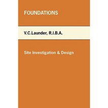 Foundations: Site Investigation & Design Paperback, Trafford Publishing