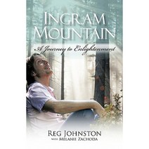 Ingram Mountain: A Journey to Enlightenment Paperback, iUniverse