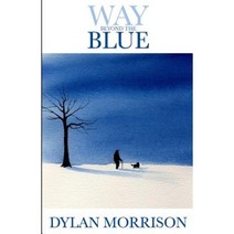Way Beyond the Blue Paperback, Createspace Independent Publishing Platform