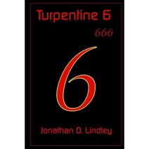 Turpentine 6 Paperback, Createspace Independent Publishing Platform