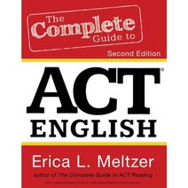 The Complete Guide to ACT English 2nd Edition Paperback, Createspace Independent Publishing Platform