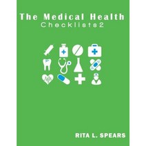 The Medical Checklist2: How to Get Health Caregiver Right Paperback, Createspace Independent Publishing Platform