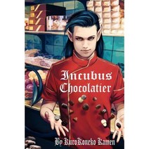 Incubus Chocolatier Paperback, Createspace Independent Publishing Platform