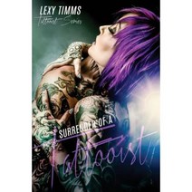 Surrender of a Tattooist: Dark Romance Tattoo Obsession Paperback, Createspace Independent Publishing Platform