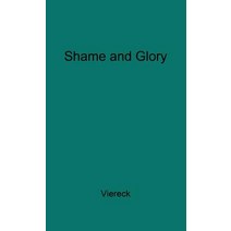 Shame and Glory of the Intellectuals: Babbitt Jr. vs. the Rediscovery of Values Hardcover, Greenwood
