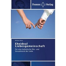 Eheideal Liebesgemeinschaft Paperback, Fromm Verlag