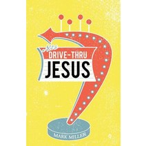 Drive-Thru Jesus Paperback, WestBow Press
