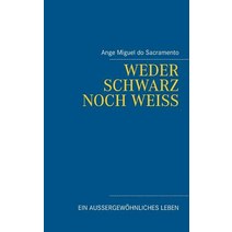 Weder Schwarz Noch Weiss Paperback, Books on Demand