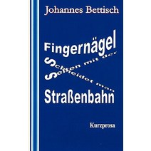 Fingerngel Schneidet Man Selten Mit Der Straenbahn Paperback, Bod
