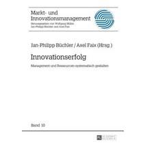 Innovationserfolg: Management Und Ressourcen Systematisch Gestalten Hardcover, Peter Lang Gmbh, Internationaler Verlag Der W